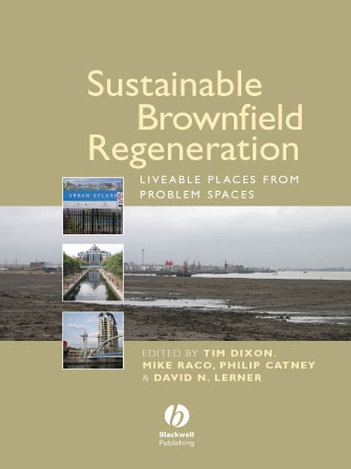 Title details for Sustainable Brownfield Regeneration by Tim Dixon - Available